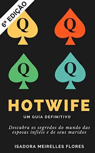 hotwife o'que é|Hotwife. Um Guia Definitivo .